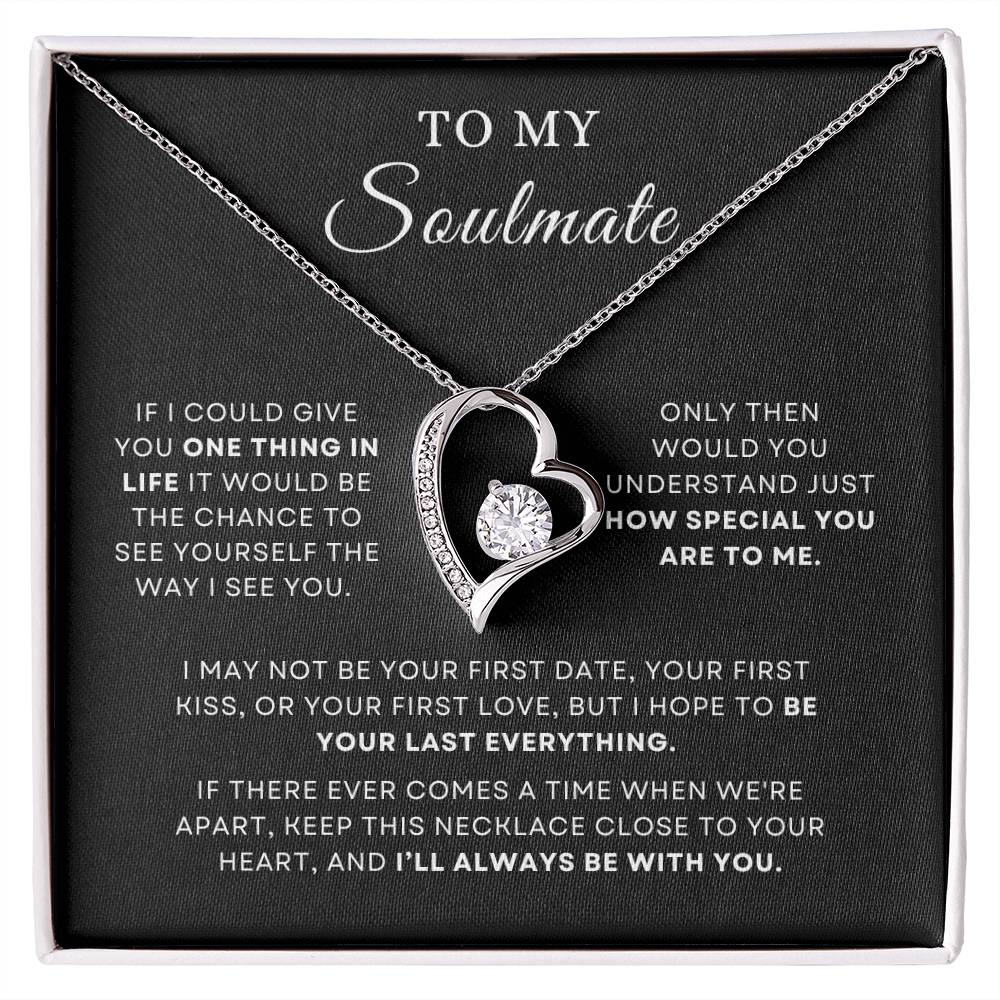 To My Soulmate Necklace | Meaningful Gift for Wife, Husband, or Partner | Forever Love Necklace