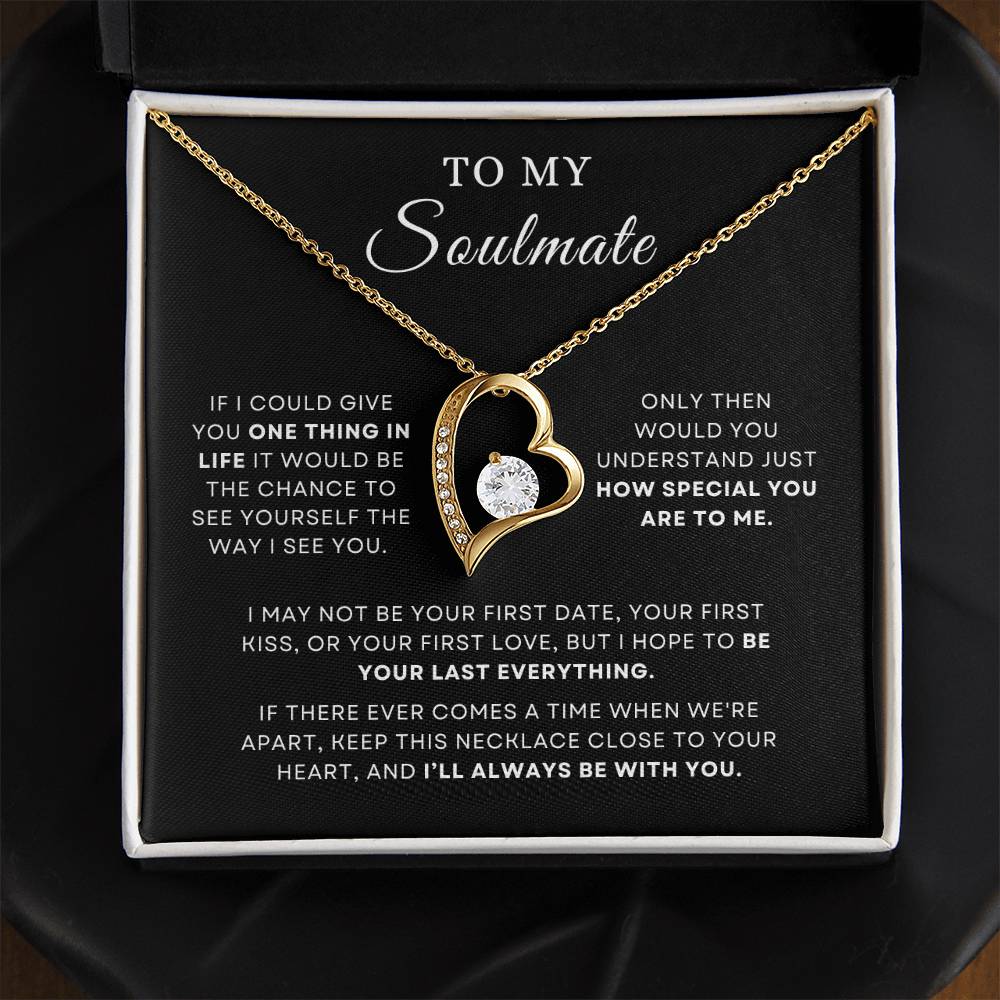 To My Soulmate Necklace | Meaningful Gift for Wife, Husband, or Partner | Forever Love Necklace